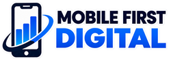 Mobile First Digital